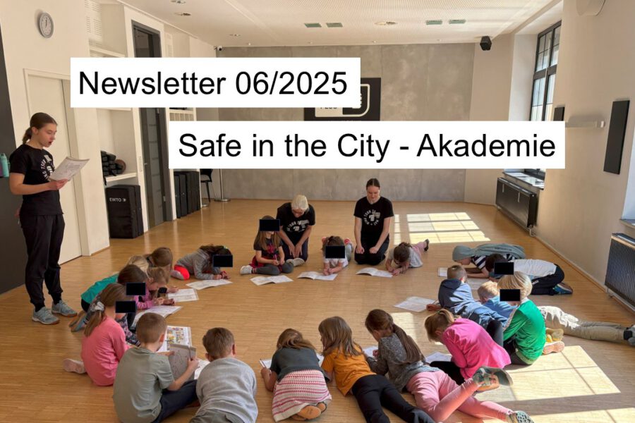 Safe in the City – Newsletter 06/2025