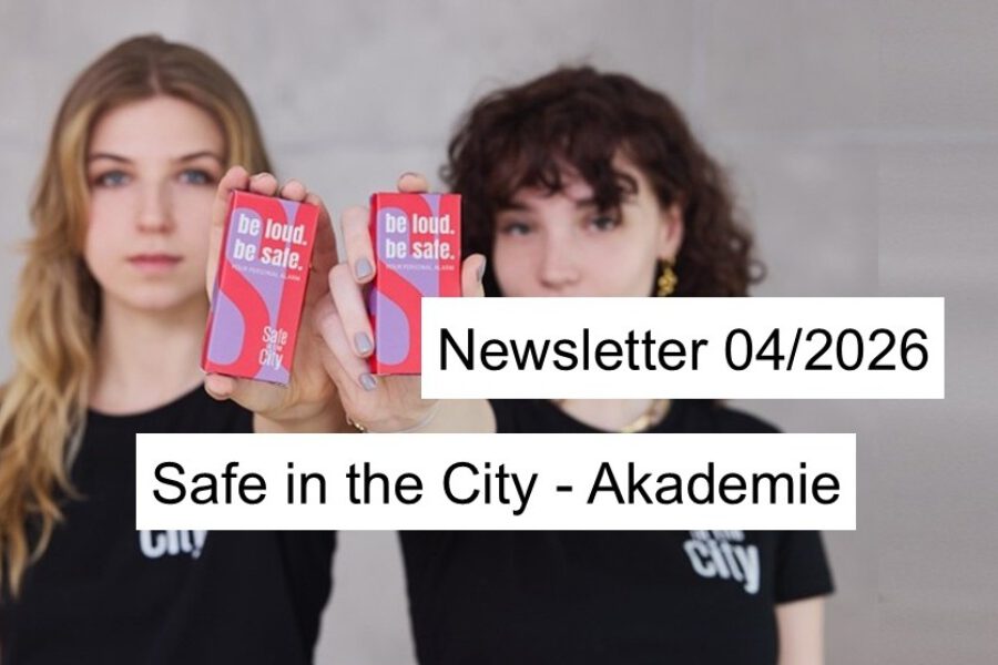 Safe in the City – Newsletter 04/2026
