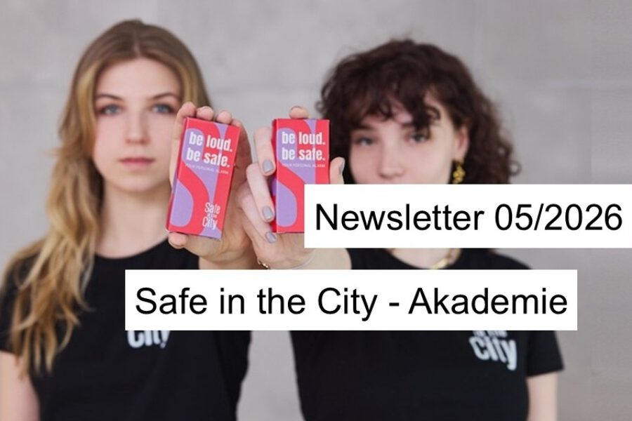 Safe in the City – Newsletter 05/2026